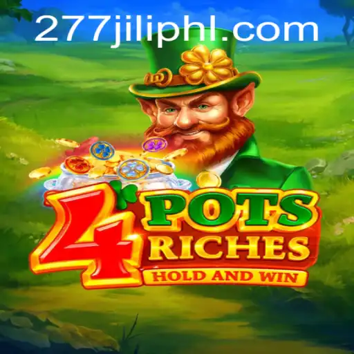 Exploring the Excitement of 4potsriches and Its Connection to 277JILI.COM