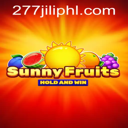 Dive Into the Vibrant World of SunnyFruits at 277JILI.COM
